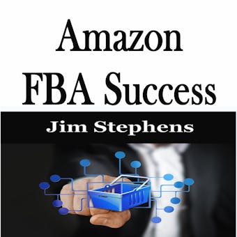 ​Amazon FBA Success - Jim Stephens