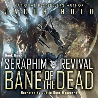 Bane of the Dead: A Mecha Sci Fi Adventure - Jacob Holo