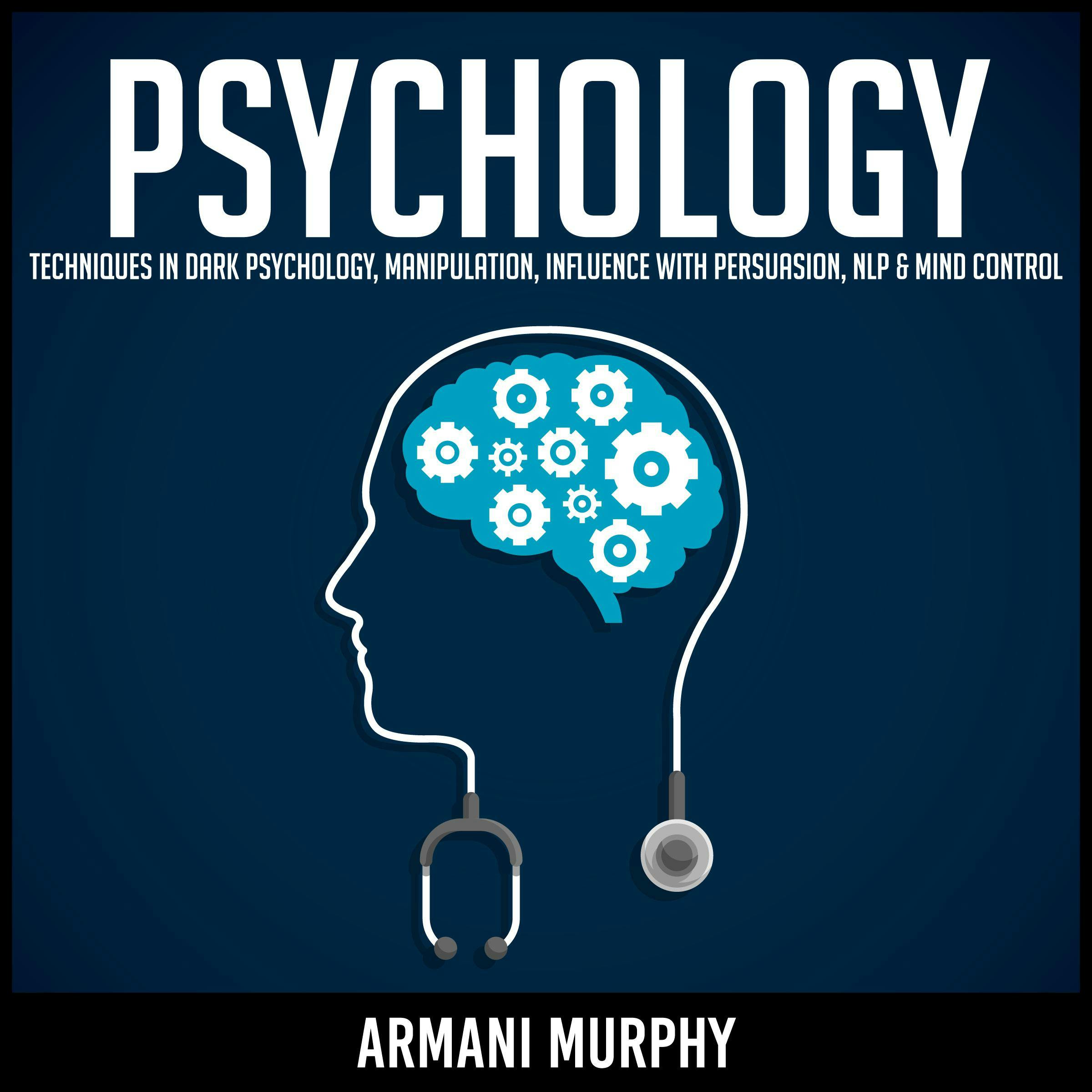 Psychology Techniques In Dark Psychology Manipulation Influence