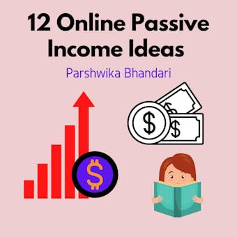 12 Online passive income ideas: Most reliable methods to earn money online - undefined