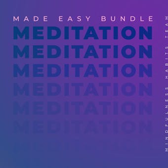 Meditation Made Easy Bundle: A Step By Step Guide to Upgrade Your Life in 10 Minutes a Day. Fall Asleep Fast, Relieve Stress, and Discover True Joy - undefined