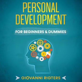 Personal Development for Beginners & Dummies - undefined