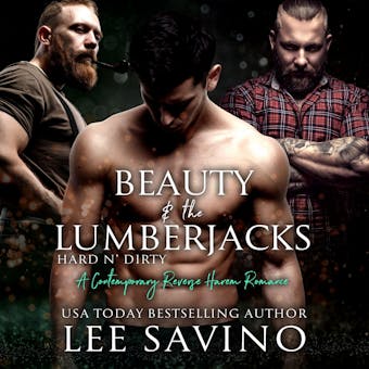 Beauty and the Lumberjacks: A contemporary reverse harem romance