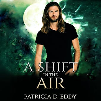 A Shift in the Air: A Werewolf Shifter Romance - undefined