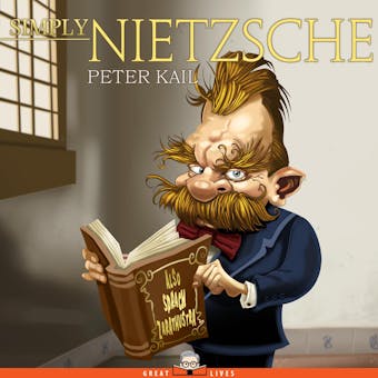 Simply Nietzsche - Peter Kail