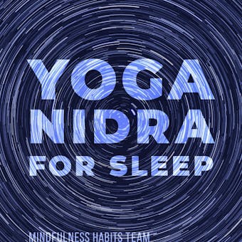 Yoga Nidra for Sleep: Guided Meditation for Deep, Transcendental Sleep
