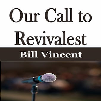 Our Call to Revivalest - undefined
