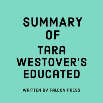 Summary of Tara Westover's Educated