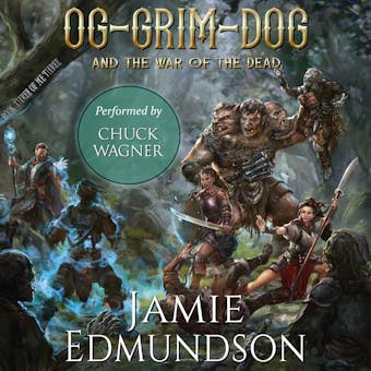 Og-Grim-Dog and The War of The Dead: A Fantasy Horror - undefined