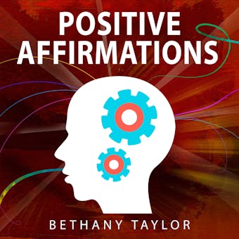 Positive Affirmations: 1,300+ Affirmations for Success, Wealth, Health, Love, Self Esteem, Happiness, Abundance and More. - undefined