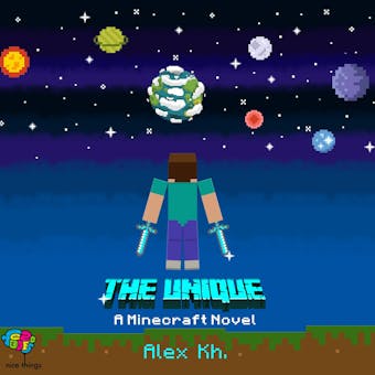 The Unique: A Minecraft Novel