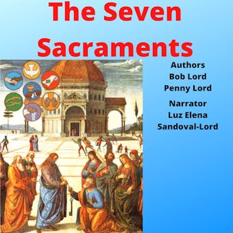 The Seven Sacraments - undefined