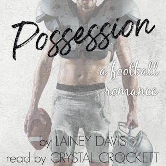 Possession: A Football Romance - undefined