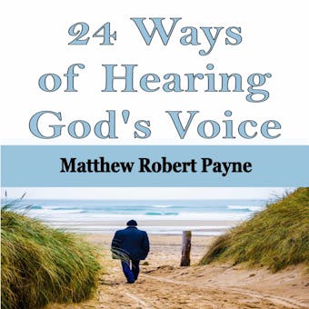 24 Ways of Hearing God's Voice - undefined