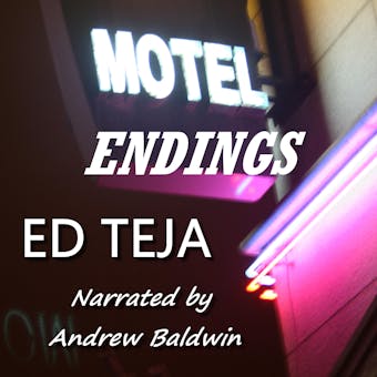 Motel Endings - Ed Teja