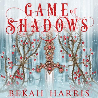 Game of Shadows - Bekah Harris