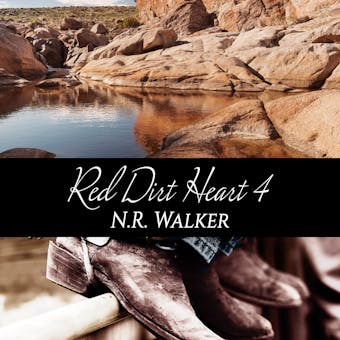 Red Dirt Heart 4 - N.R. Walker