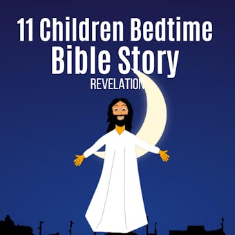 Children Bedtime Bible Story 3: 11 Bedtime Bible Story Book 3 - undefined