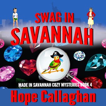 Swag in Savannah: A Made in Savannah Mystery Audiobook - undefined
