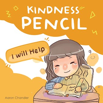 Kindness Pencil : I am Very Happy: Kindness Stories for kids - undefined