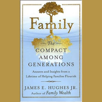 Family: The Compact Among Generations - undefined