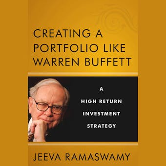 Creating a Portfolio like Warren Buffett: A High Return Investment Strategy - undefined
