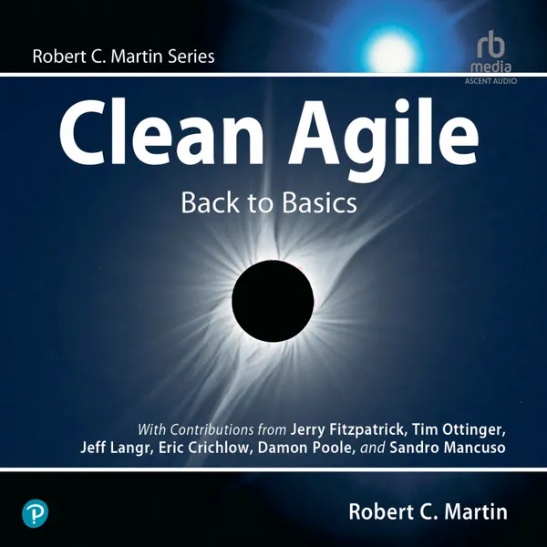 Clean Agile : Back to Basics