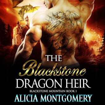 The Blackstone Dragon Heir: Blackstone Mountain Book 1 - undefined