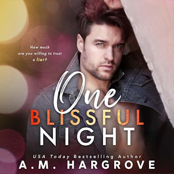 One Blissful Night (A West Sisters Novel): A Stand Alone, Second Chance, Enemies To Lovers Romance - undefined