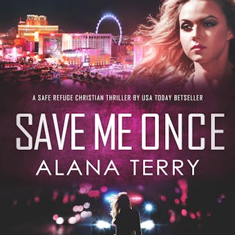 Save Me Once: A Safe Refuge Christian Thriller - undefined