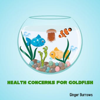 Health Concerns For Goldfish - undefined