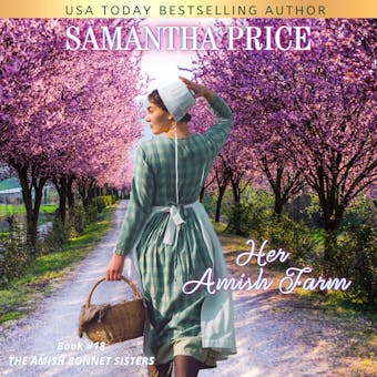 Her Amish Farm: Amish Romance - Samantha Price