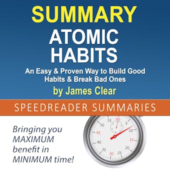 Summary of Atomic Habits by James Clear - undefined