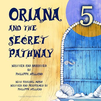 Oriana and the Secret Pathway - undefined