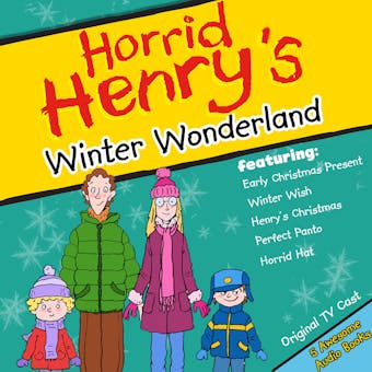 Horrid Henry's Winter Wonderland - Lucinda Whiteley