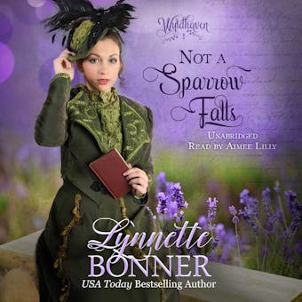 Not a Sparrow Falls - Lynnette Bonner