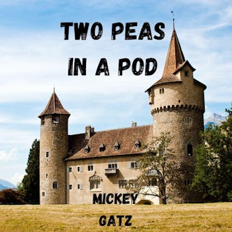 Two Peas in a Pod: A Humorous Crossover featuring Sleeping Beauty, Thumbelina, The Princess, The Pea and Tinkerbell - undefined