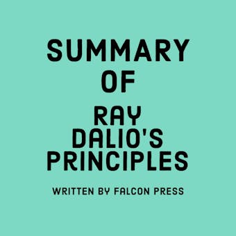 Summary of Ray Dalioâ€™s Principles - undefined