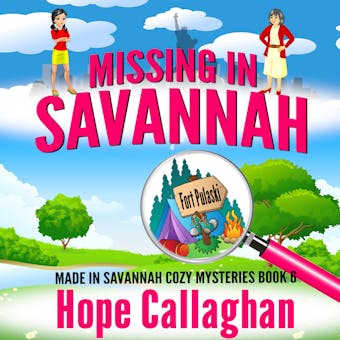 Missing in Savannah: A Made in Savannah Mystery Audiobook - undefined