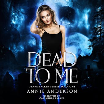 Dead to Me - Annie Anderson
