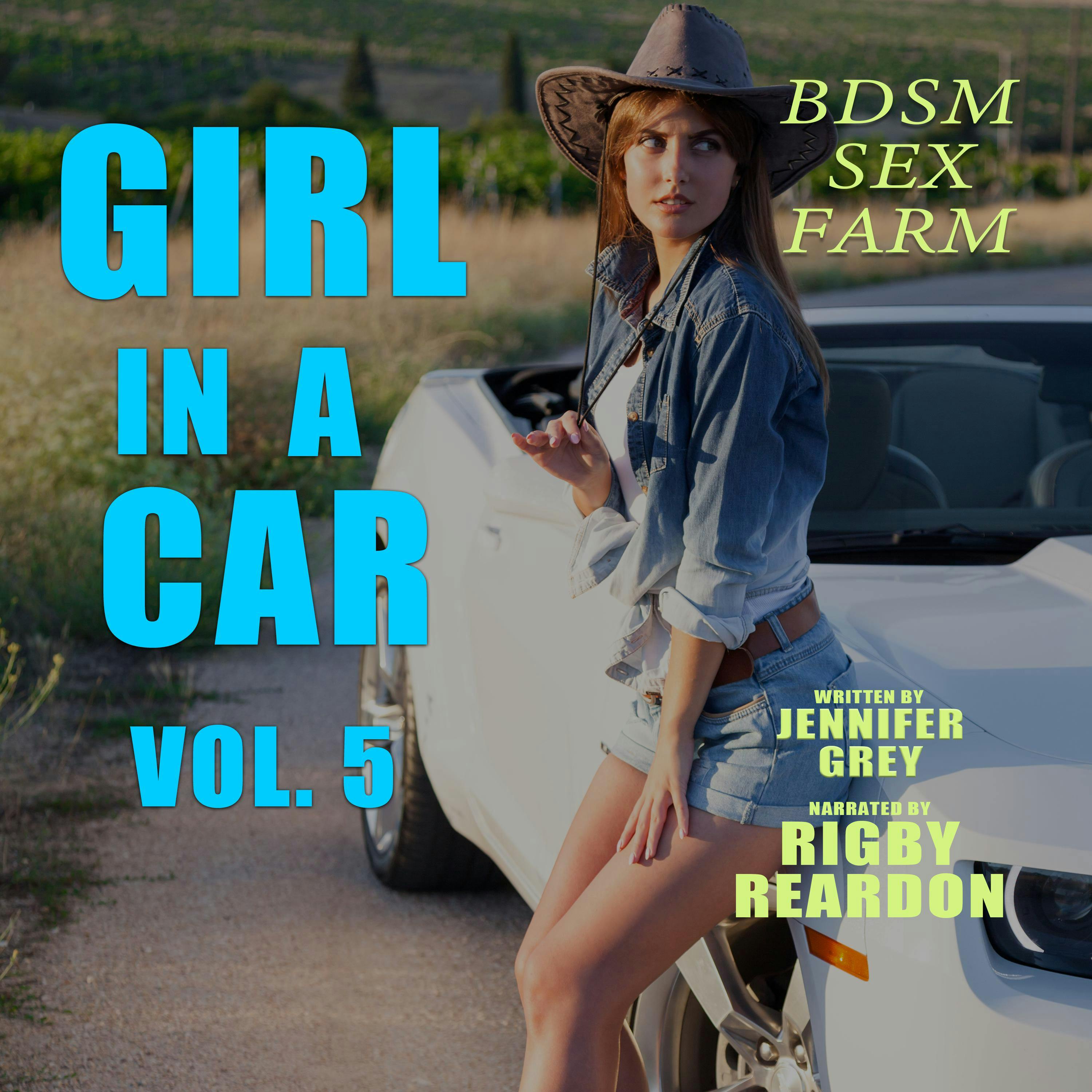 Girl In A Car Vol. 5: BDSM Sex Farm | Audiobook | Jennifer Grey | Nextory