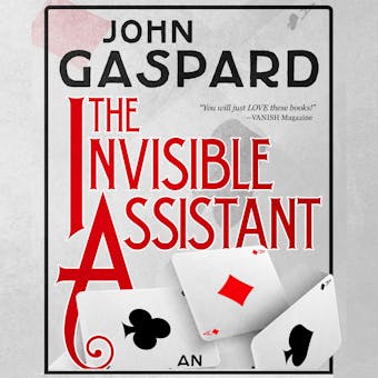The Invisible Assistant: An Eli Marks Short Mystery - undefined