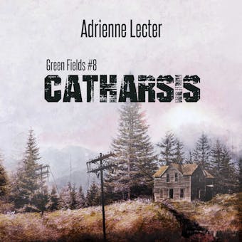 Catharsis - Adrienne Lecter