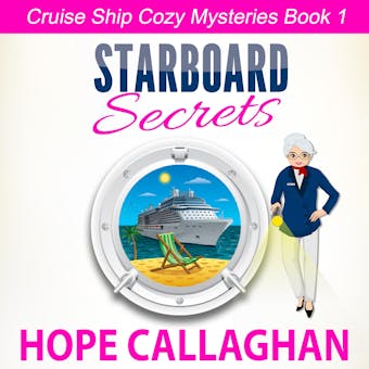 Starboard Secrets: A Cruise Ship Cozy Mystery - undefined