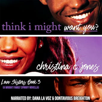 I Think I Might Want You - Christina C. Jones
