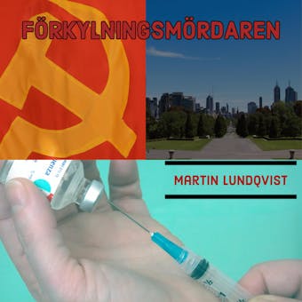 Förkylningsmördaren - Martin Lundqvist