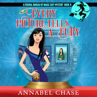 Every Picture Tells A Fury - Annabel Chase