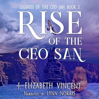 Rise of the Ceo San - J. Elizabeth Vincent