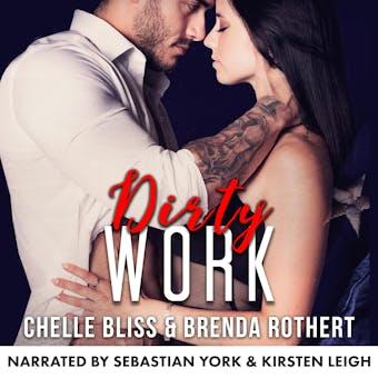 Dirty Work: A Romantic Suspense Novel - undefined