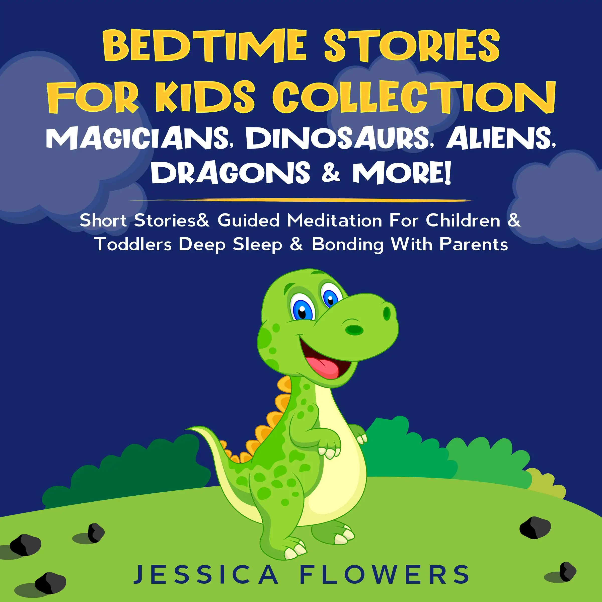 Bedtime Stories For Kids Collection Magicians Dinosaurs Aliens